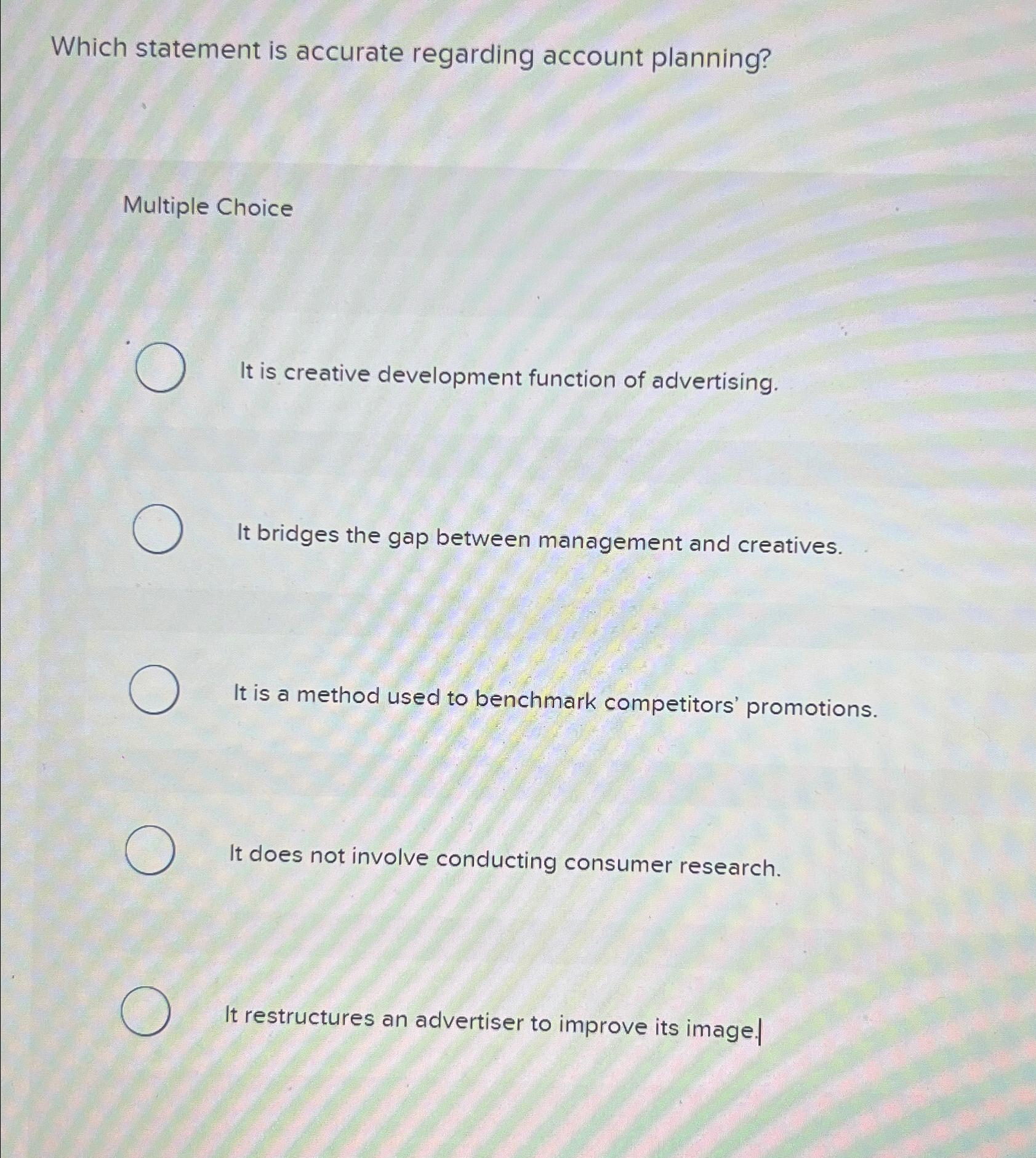  Which statement is accurate regarding account planning? Multiple Choice It is