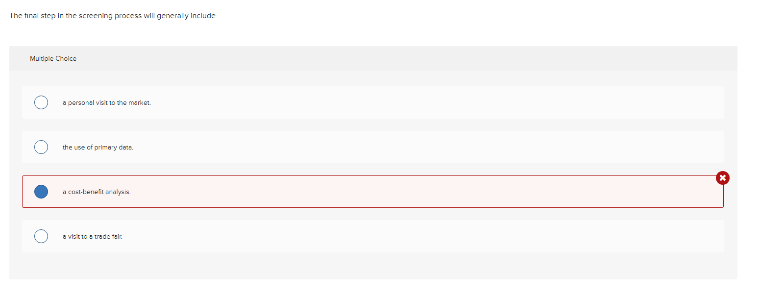  The final step in the screening process will generally include Multiple