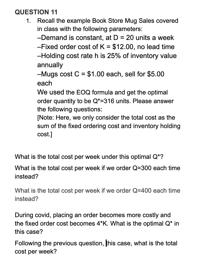  QUESTION 11 1. Recall the example Book Store Mug Sales covered