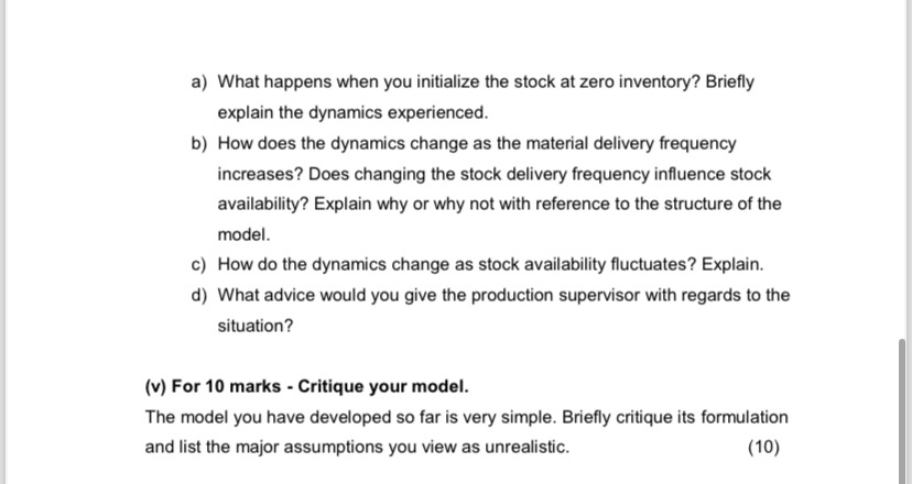  a) What happens when you initialize the stock at zero inventory?