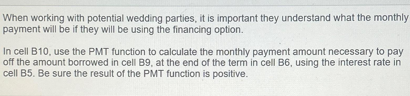  When working with potential wedding parties, it is important they understand