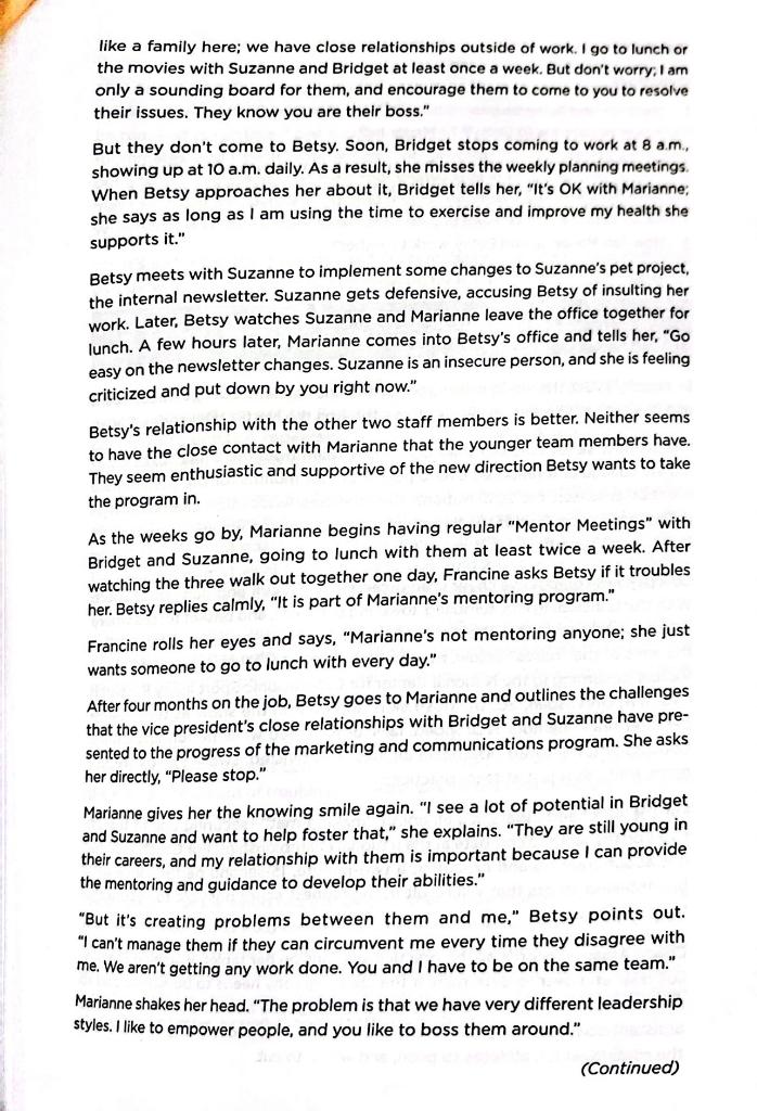 And Mariannes leadership? 2. Does Betsy need to change her leadership style