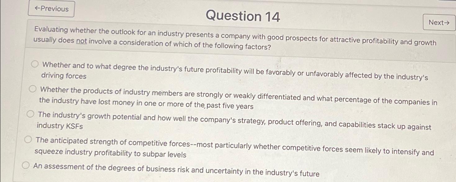 Question 14 Evaluating whether the outlook for an industry presents a