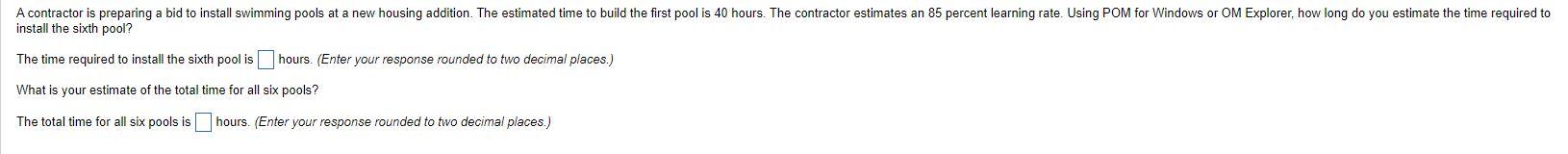  install the sixth pool? The time required to install the sixth