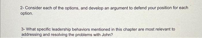 answer 2 & 3 after reading problems with john case study. I