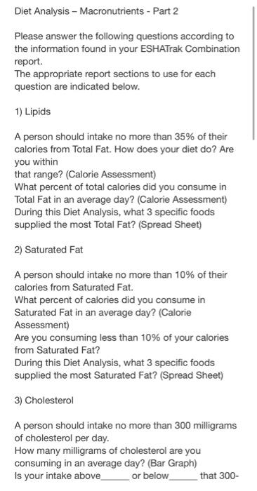 answer please Diet Analysis - Macronutrients - Part 2 Please answer