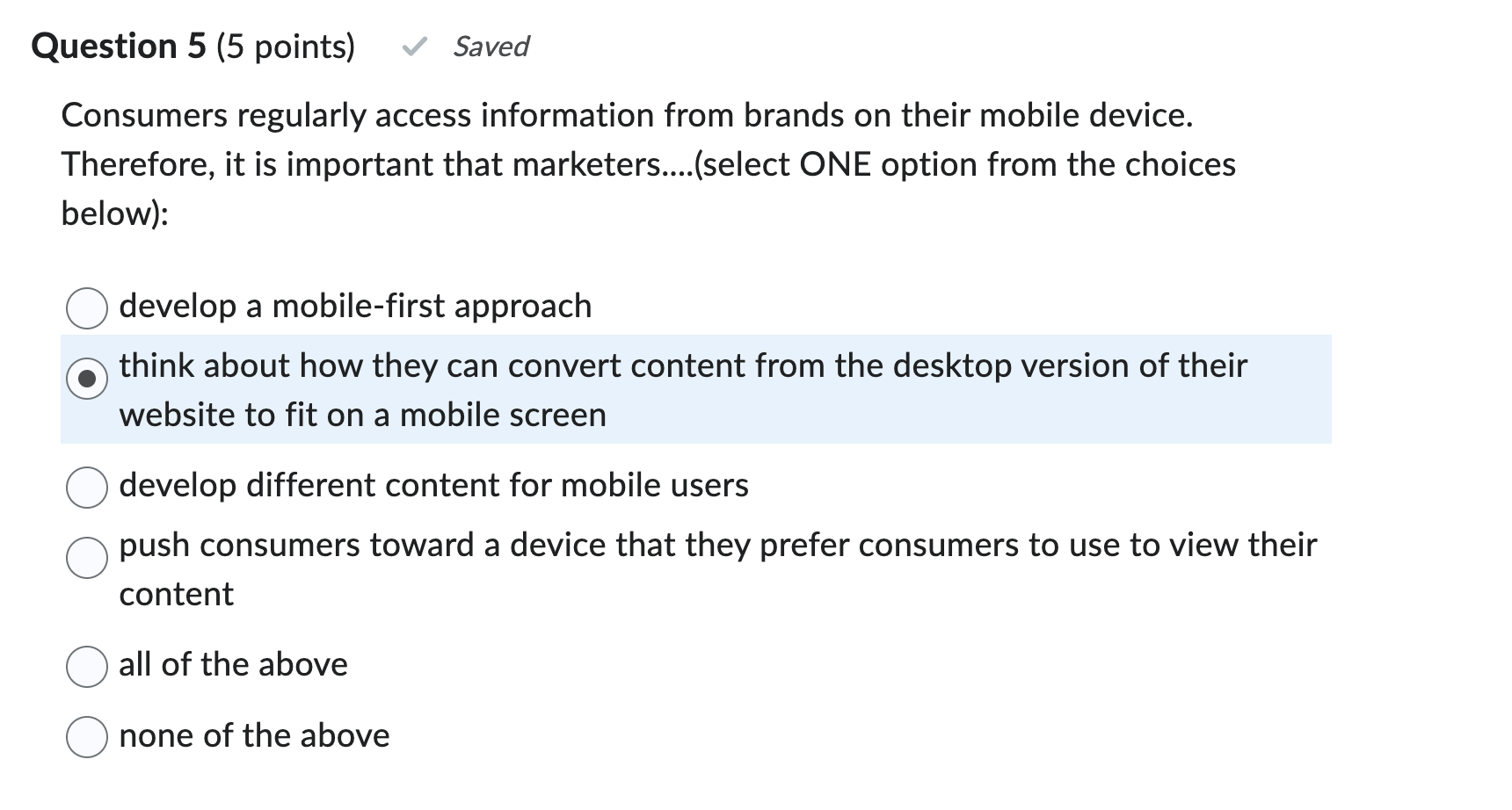  Consumers regularly access information from brands on their mobile device. Therefore,