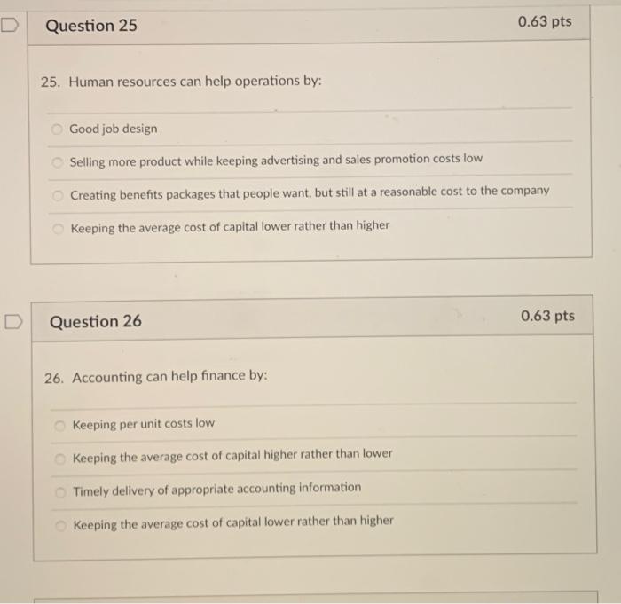  25. Human resources can help operations by: Good job design Selling