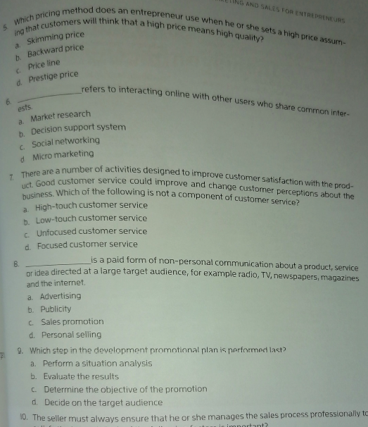  Which pricing method does an entrepreneur use when he or she