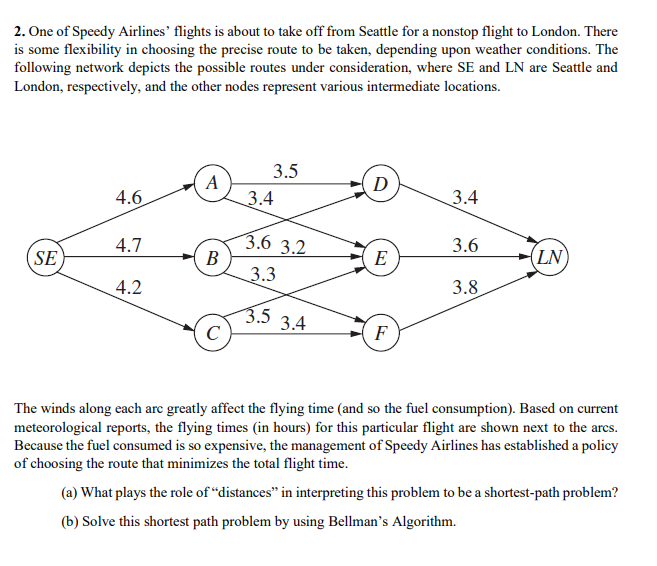  The winds along each arc greatly affect the flying time (and