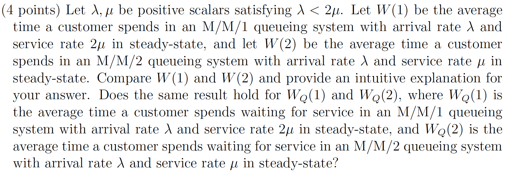 ( 4 points) Let , be positive scalars satisfying