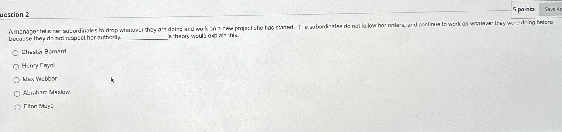  uestion 2 5 points because they do not respect her authority.