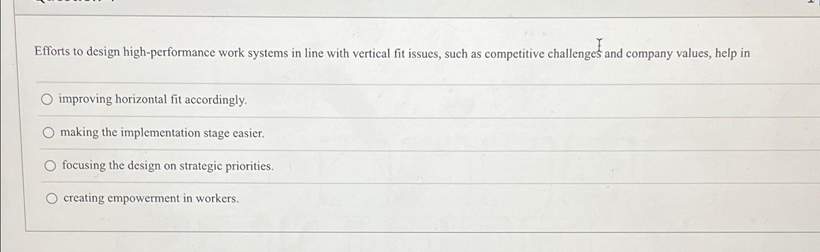  Efforts to design high-performance work systems in line with vertical fit