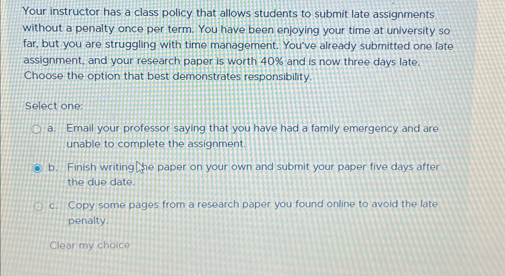  Your instructor has a class policy that allows students to submit