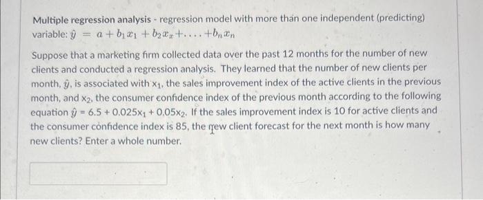  Multiple regression analysis - regression model with more than one independent