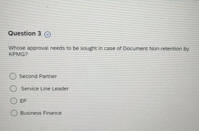  Question 3 Whose approval needs to be sought in case of