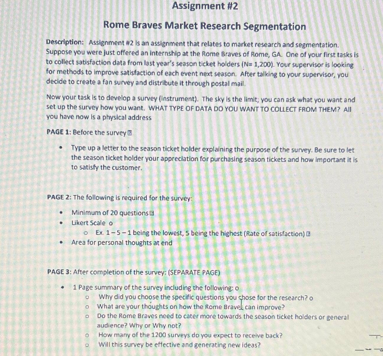  Assignment #2 Rome Braves Market Research Segmentation Description: Assignment $2 is