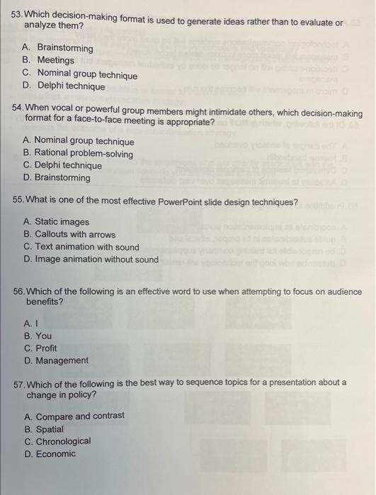  53. Which decision-making format is used to generate ideas rather than