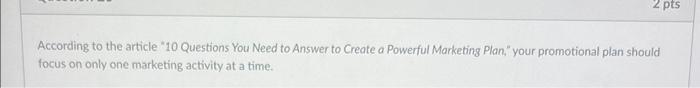 Please answer. According to the article "10 Questions You Need to Answer