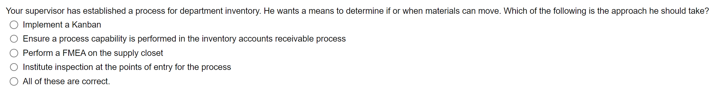  Your supervisor has established a process for department inventory. He wants