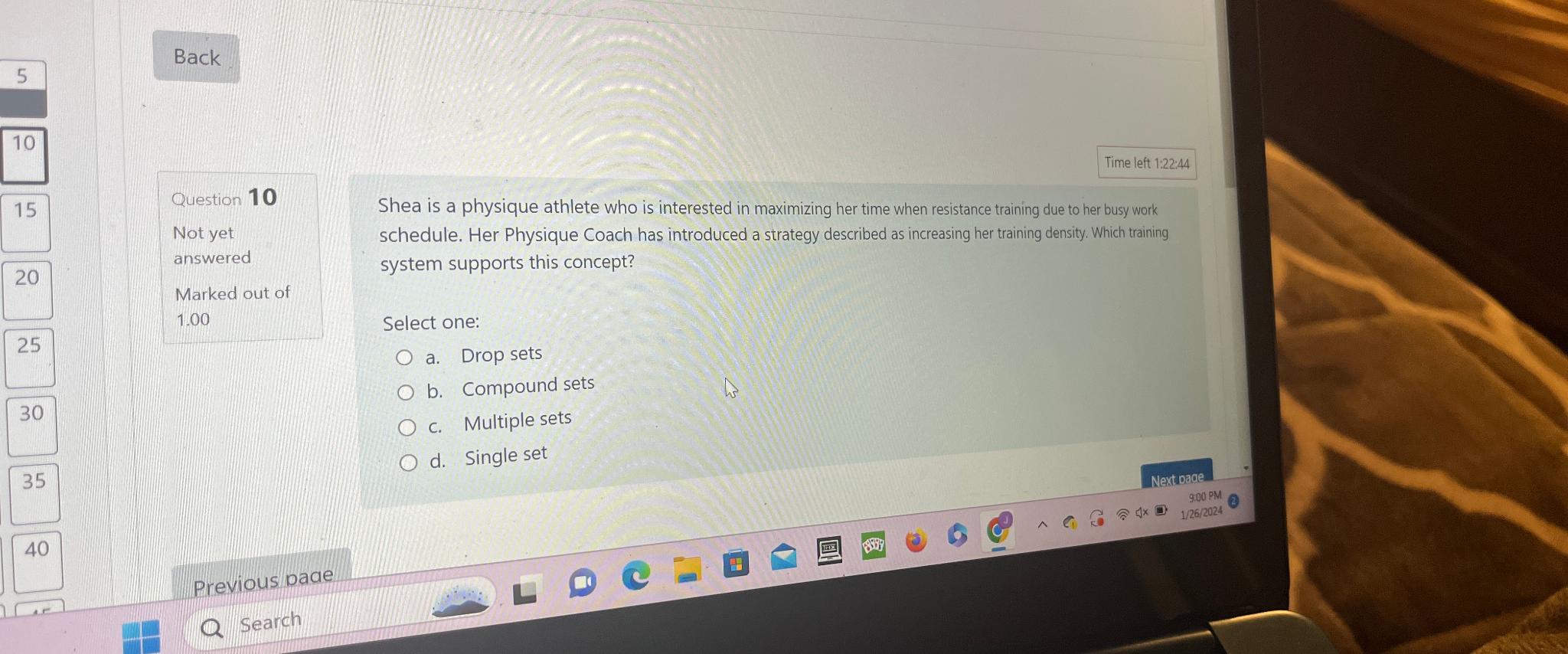  Back 5 Time left 1:22:44 Question 10 Not yet answered Marked