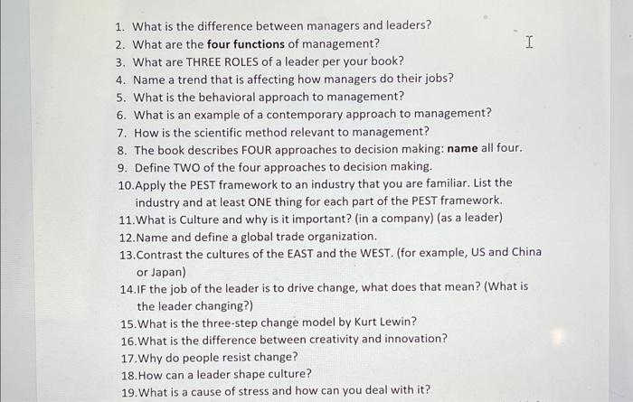 please answer all questions 1. What is the difference between managers and