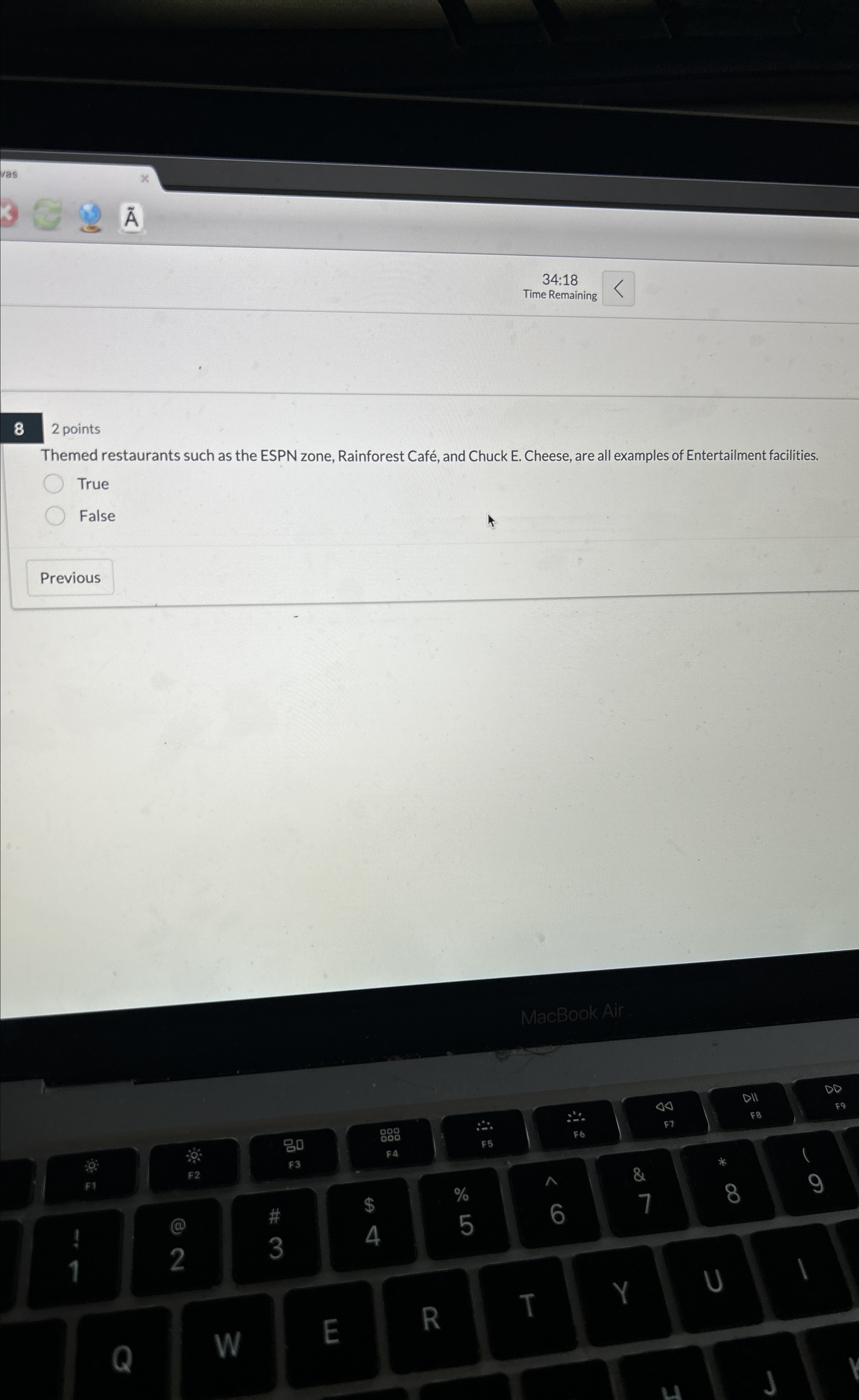  34:18 Time Remaining 8 2 points Themed restaurants such as the