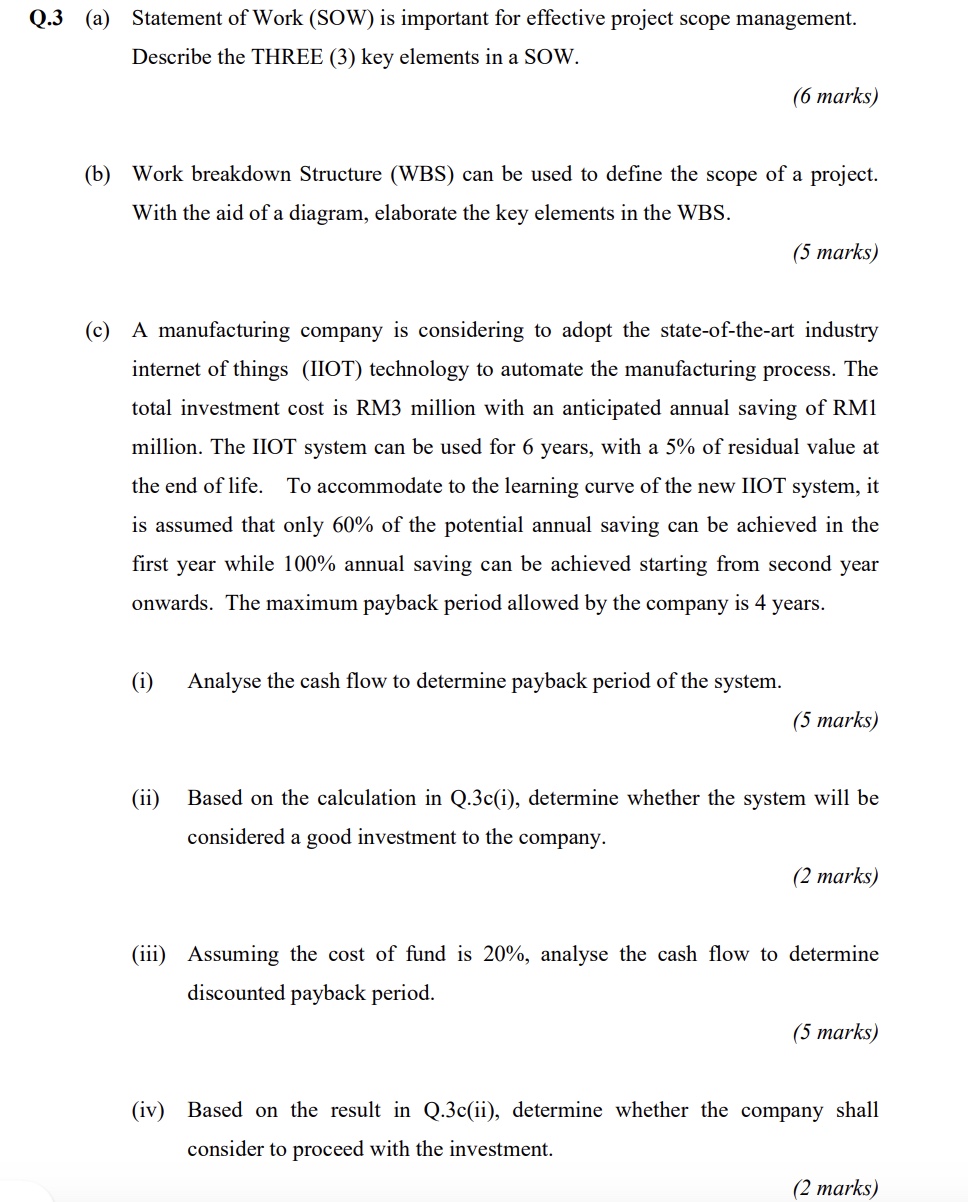  Q.3(a) Statement of Work (SOW) is important for effective project scope