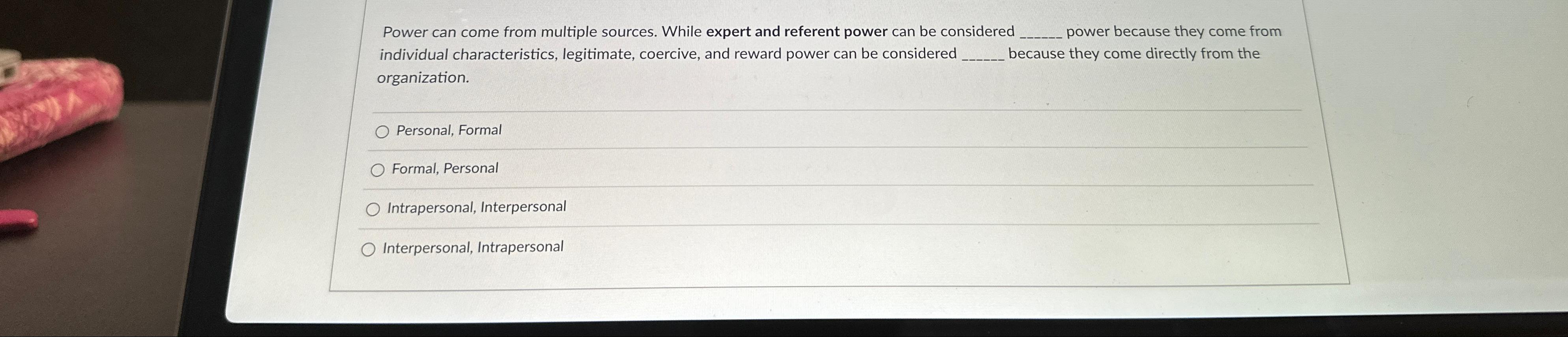  Power can come from multiple sources. While expert and referent power