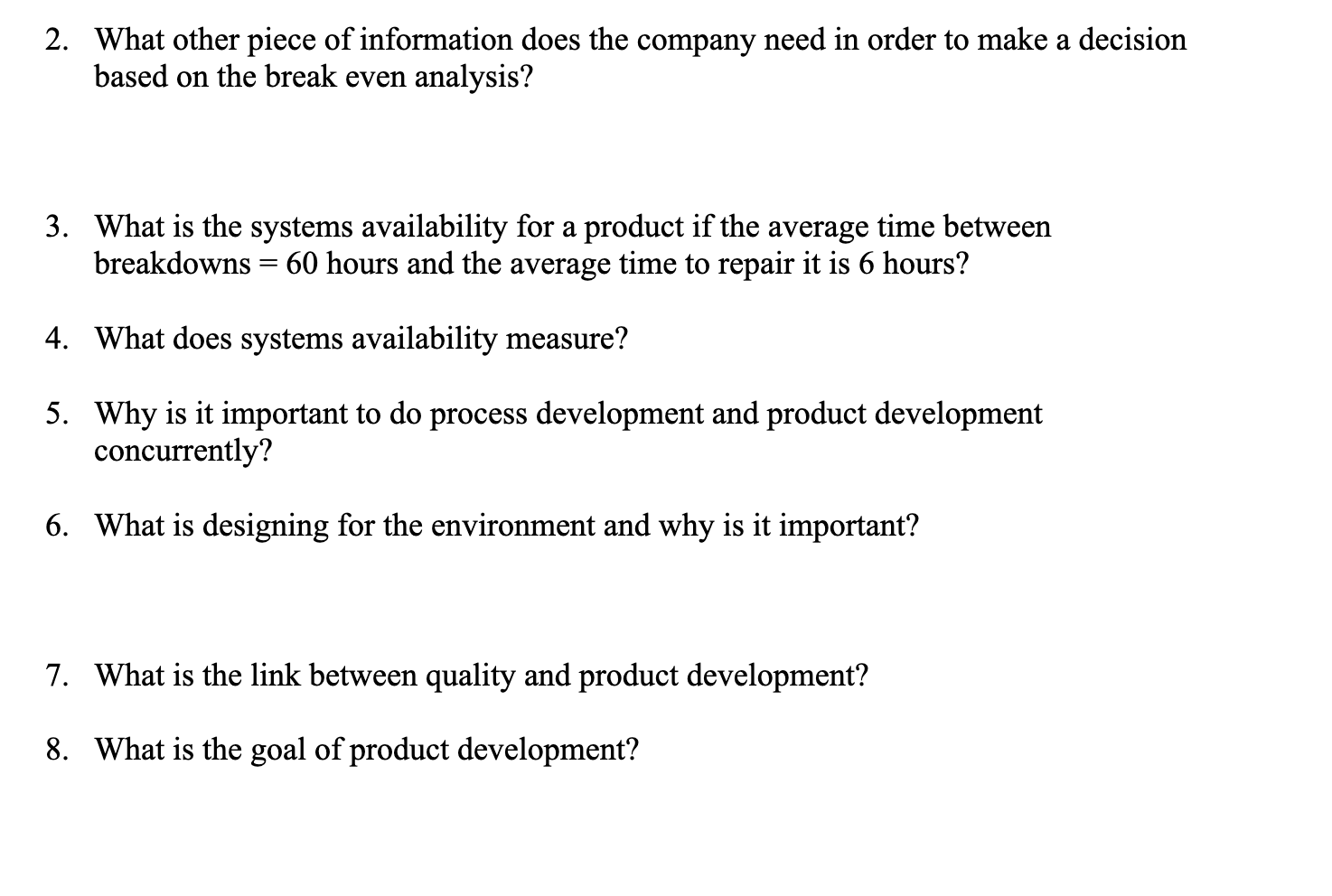 Please answer all questions for like 2. What other piece of information