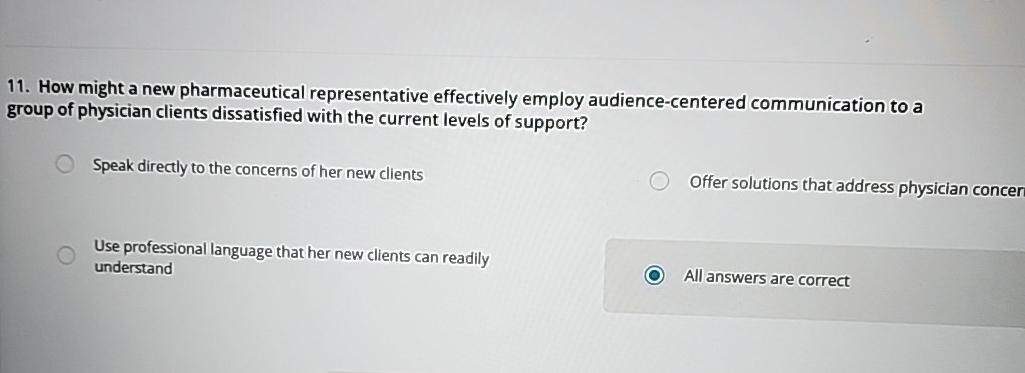  How might a new pharmaceutical representative effectively employ audience-centered communication to