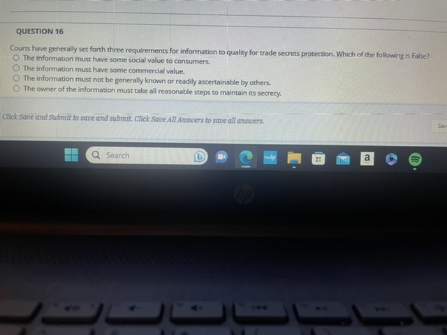  Courts have generally set forth three requirements for information to quality