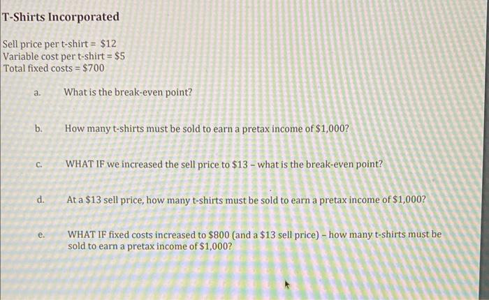  Please answer question d & e Please You must show ALL