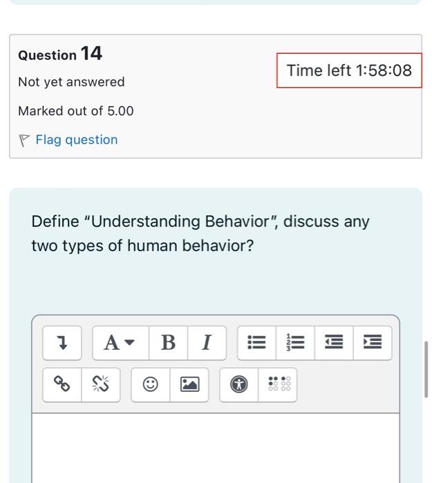  Define "Understanding Behavior", discuss any two types of human behavior? Definition