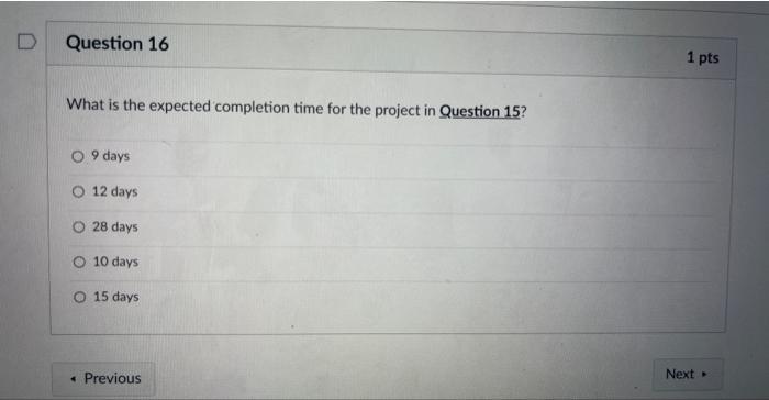days) given by the nodes/circles in the following project diagram, the critical