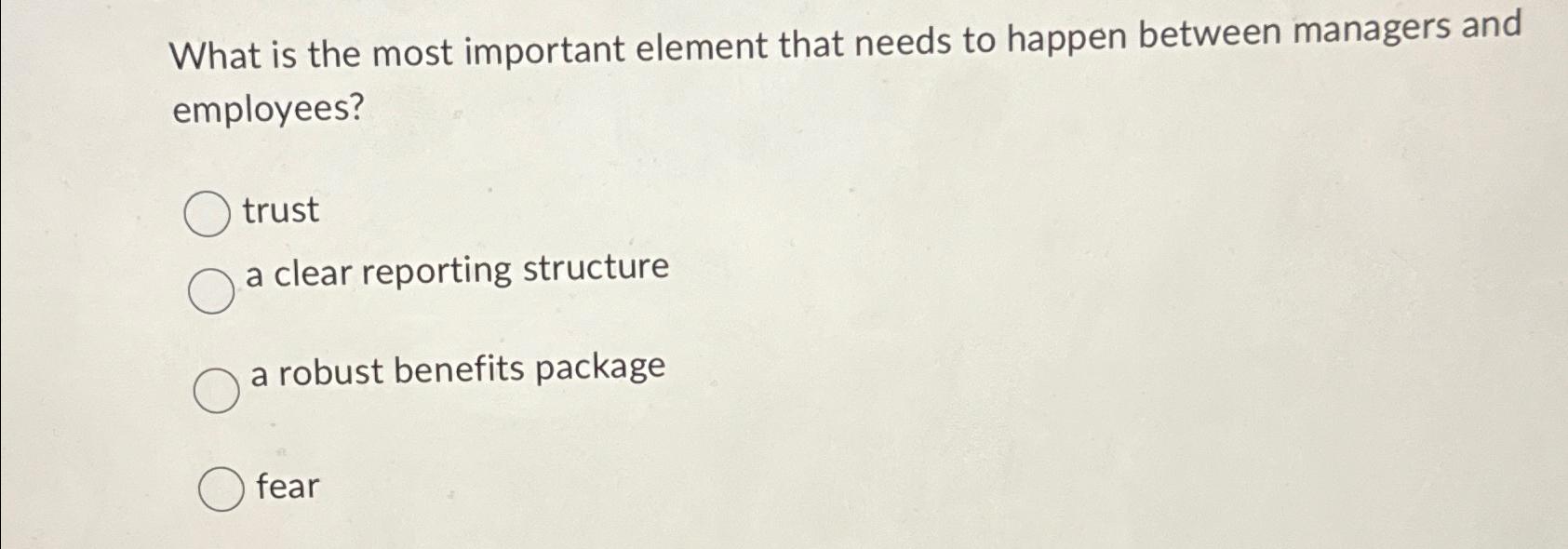  What is the most important element that needs to happen between