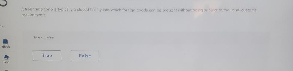  A free trade zone is typically a closed facility into which