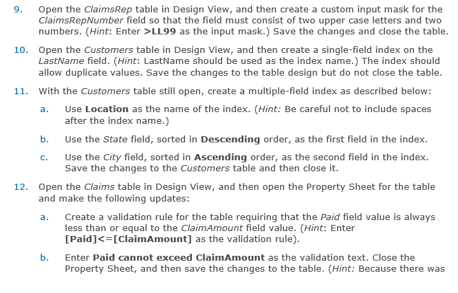 9. Open the ClaimsRep table in Design View, and then create