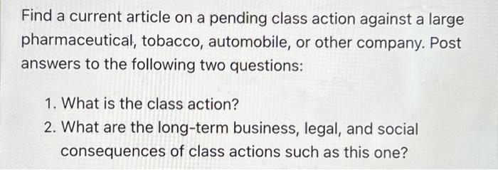 please help! Find a current article on a pending class action against