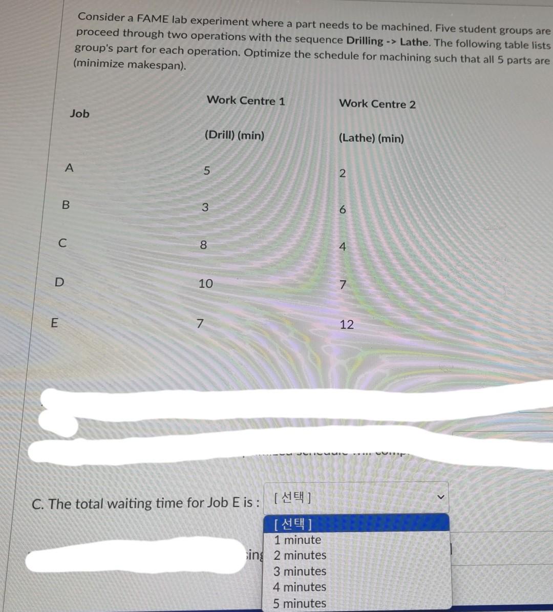  Consider a FAME lab experiment where a part needs to be