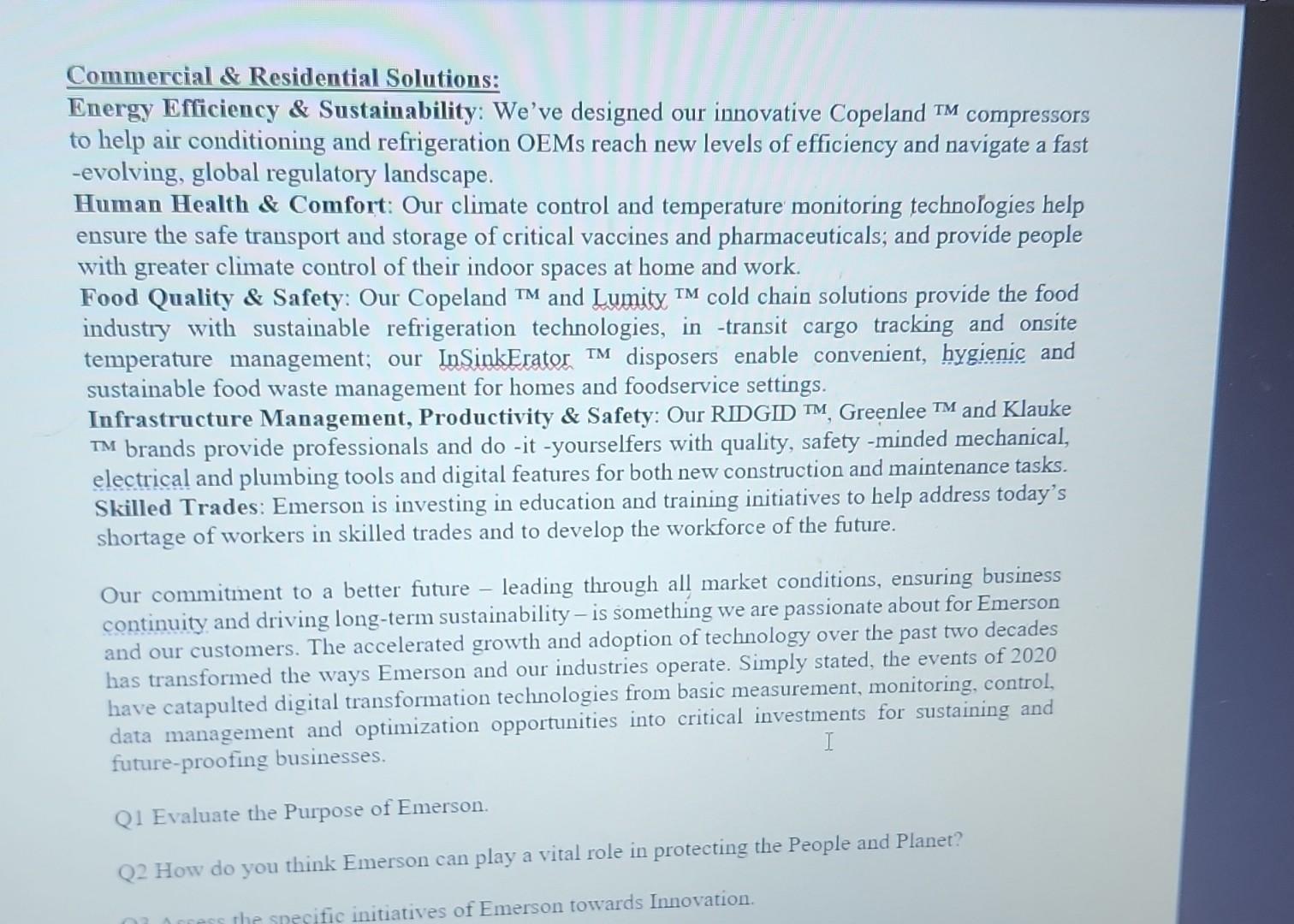 providing innovative solutions for customers in industrial, commercial, and residentil markets. Emerson's