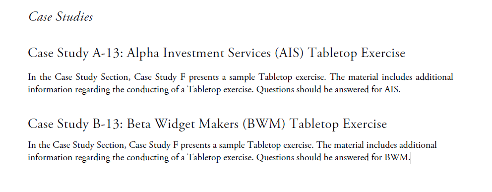 Case Studies Case Study A-13: Alpha Investment Services (AIS) Tabletop Exercise In