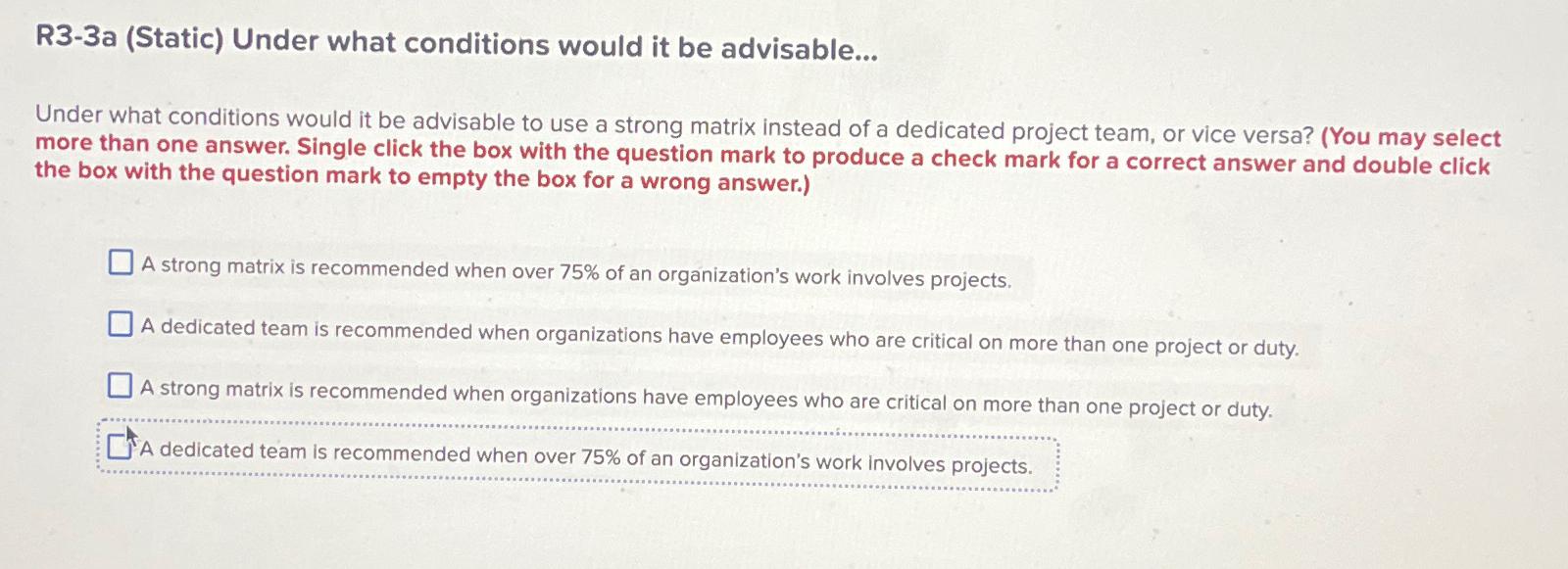  R3-3a (Static) Under what conditions would it be advisable... Under what