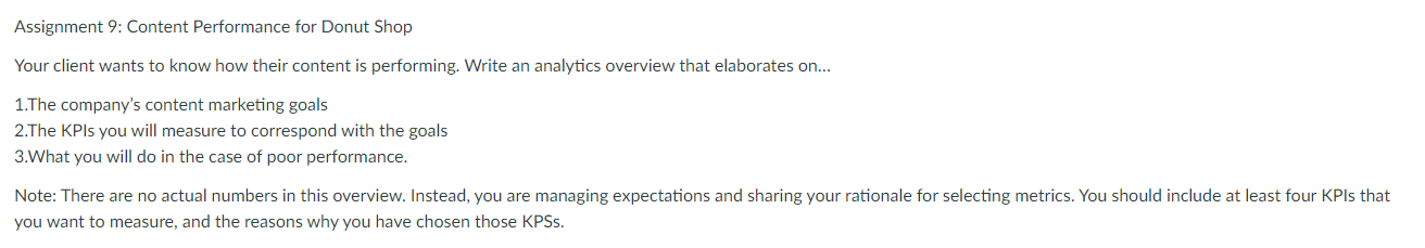 Assignment 9: Content Performance for Donut Shop Your client wants to