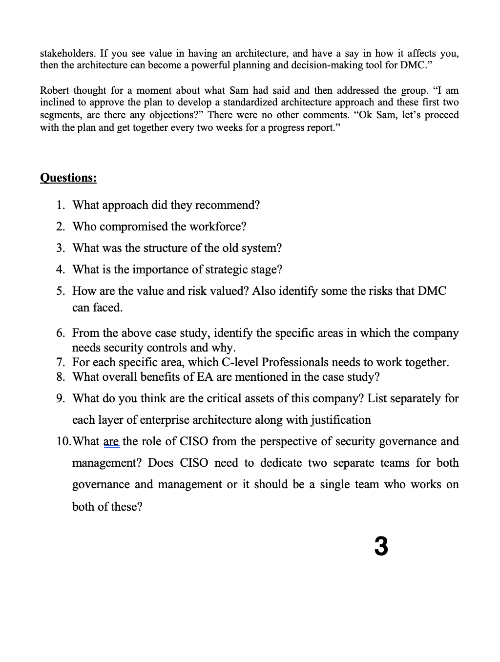 to review several recent capital investment requests and the suggestion to use