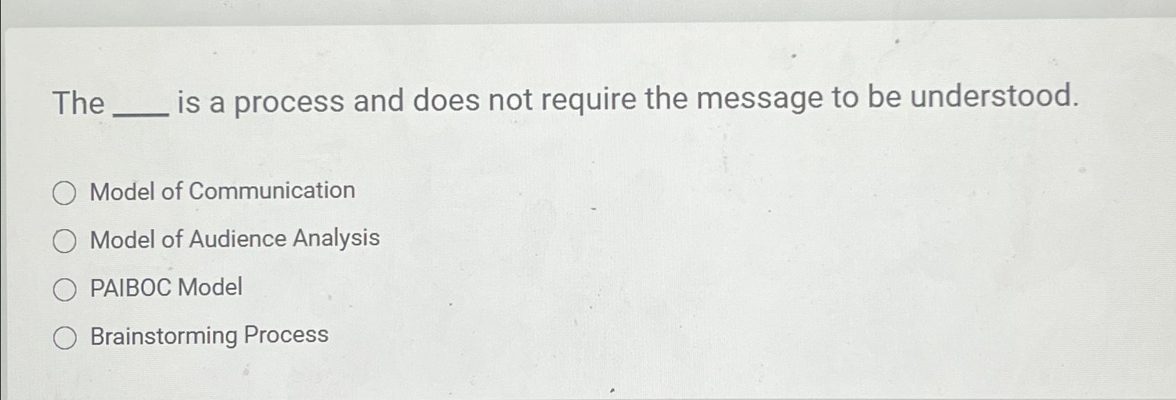  The is a process and does not require the message to