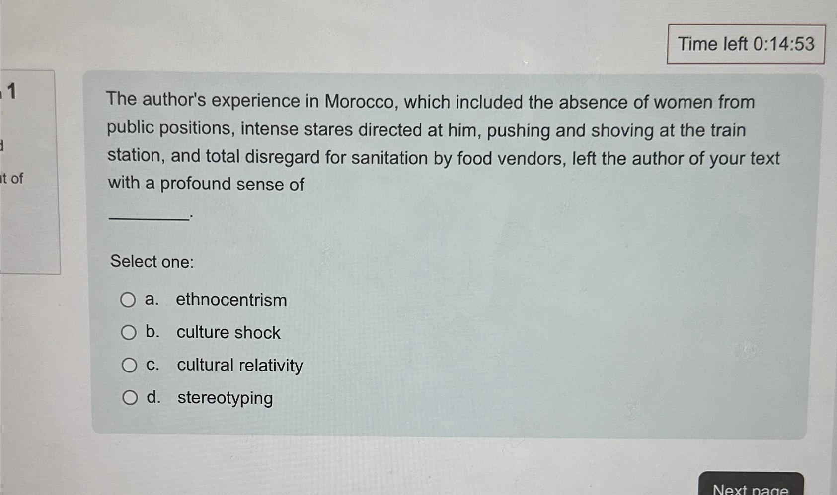  Time left 0:14:53 1 The author's experience in Morocco, which included