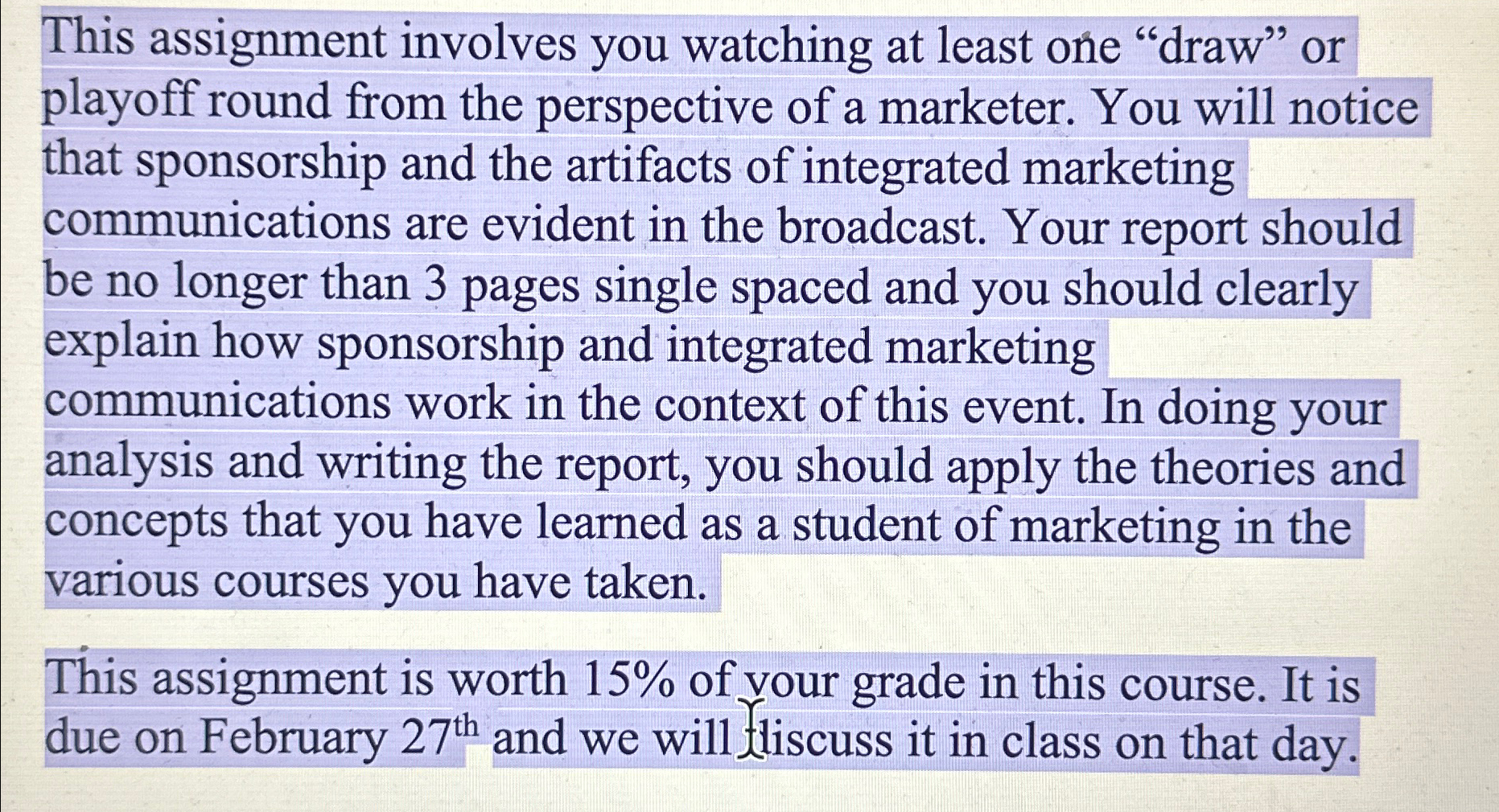  This assignment involves you watching at least one "draw" or playoff
