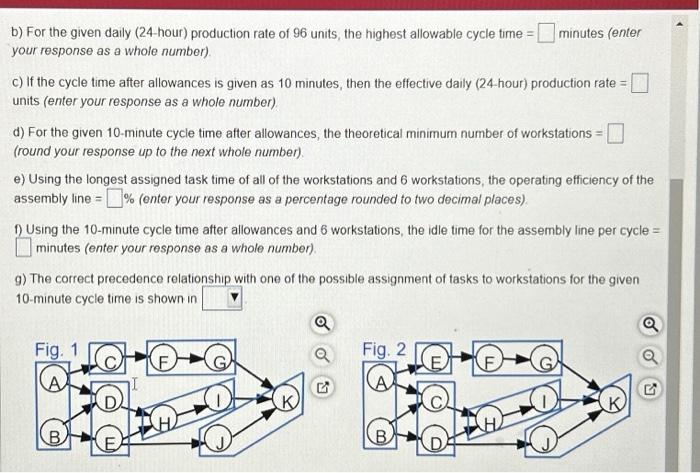 excellent assembly-line balancing. She has been told that the firm needs to