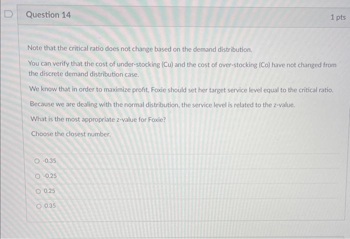 about Foxie Ow's Besty Bagel shop still holds, except her demand distribution.